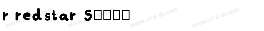 r redstar S字体转换
